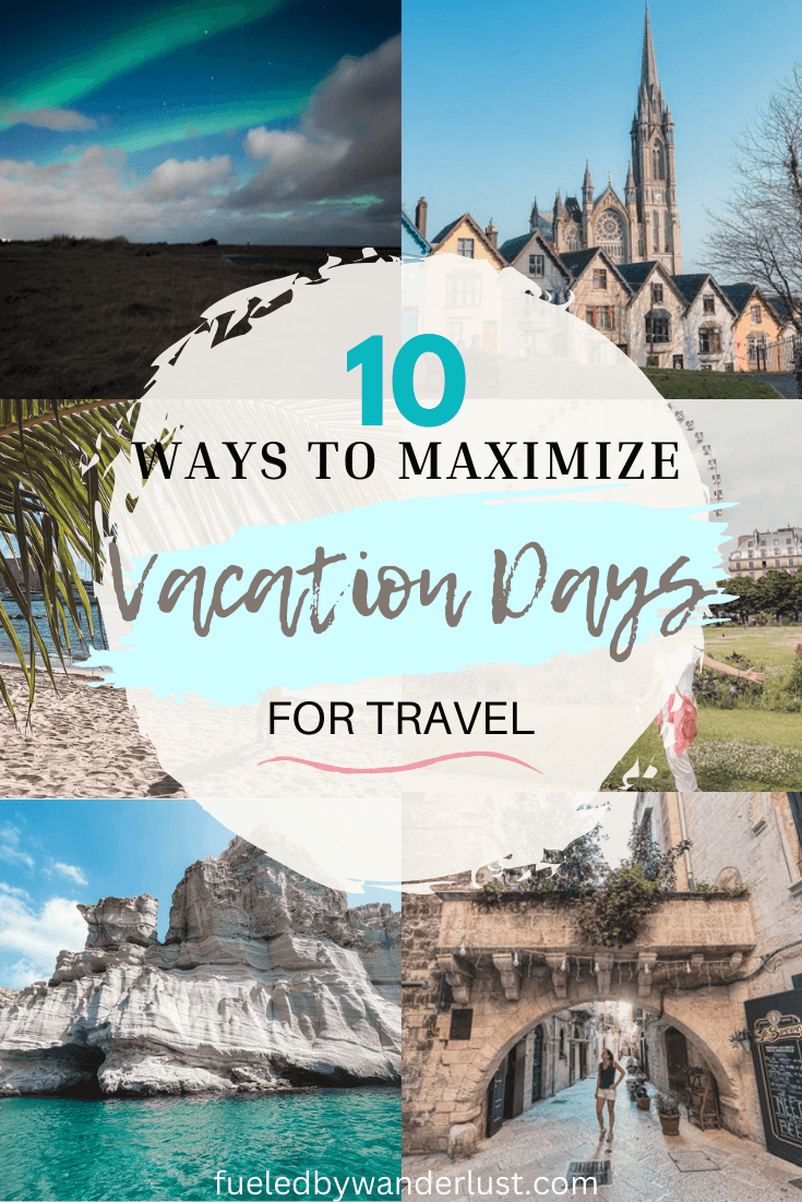 How to travel more using vacation days from your full-time job. These travel hacks offer essential ways to maximize your vacation days from work to explore the world. Here’s my travel planning tips that I used to take 6 trips in a year when my husband and I both had full-time corporate jobs.